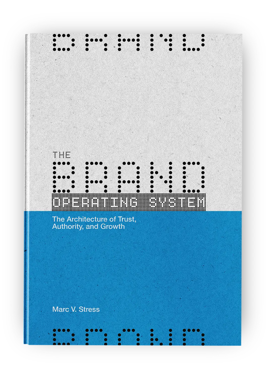 The Brand Operating System